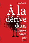 À la dérive dans Buenos Aires